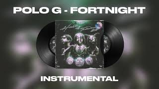 Polo G  Fortnight INSTRUMENTAL [upl. by Yclehc]