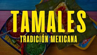 Tamal Mexicano Entre Fogones y Leyendas [upl. by Arriet]