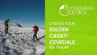 2 Tages Tour Sulden  Casati  Cevedale [upl. by Aihsek]