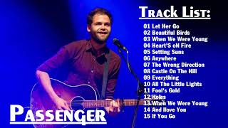 Passenger Best Songs  passenger Greatest Hits Full Album cover songs [upl. by Yung392]