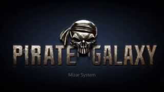 Pirate Galaxy  Mizar System [upl. by Evreh]