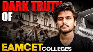 Reality of EAMCET Colleges in AP amp Telangana  Only REGRET [upl. by Guenzi47]