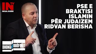 Ridvan Berisha tregon pse e braktisi islamin per te besuar ne judaizem [upl. by Harmonia]