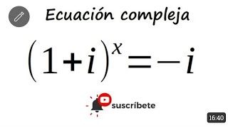 Interesante Ecuación Exponencial Compleja [upl. by Aslam335]