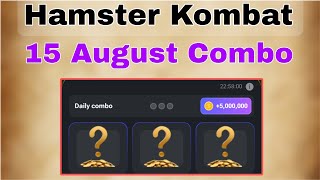 15 August Combo  Daily Combo 15 August  Hamster Kombat Daily Combo 15 August [upl. by Netsriik]