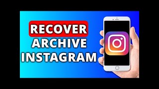 How To RECOVER ARCHIVED STORIES On Instagram  Unarchive Posts On Instagram Easy [upl. by Soll]