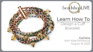 819 Beadshop LIVE Designing a Cuff Bracelet [upl. by Eidderf731]