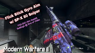 Sniping w Flick Stick Gyro Aim in MW2 PS5NO AA  Settings  End of Vid [upl. by Hanway]