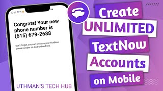 How To Create Unlimited TextNow Accounts NEW [upl. by Ennadroj288]