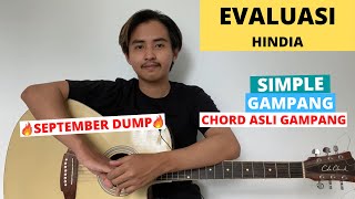 CHORD SIMPLE GAMPANG Evaluasi  Hindia Tutorial Gitar Chord Asli Tapi Gampang [upl. by Sapowith723]