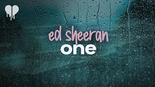 ed sheeran  one lyrics [upl. by Anhej]