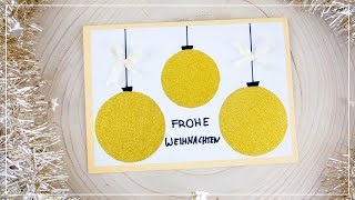 DIY Weihnachtskarte mit Glitzer Kugeln basteln  schöne Weihnachtsgeschenke Idee [upl. by Madelin721]