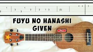 Fuyu no hanashi Given slow easy fingerpicking fingerstyle ukulele tab tutorial [upl. by Draned878]