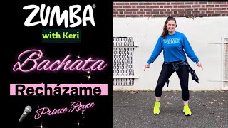 Recházame by Prince Royce  Zumba  Bachata  choreo Keri C [upl. by Aicissej]