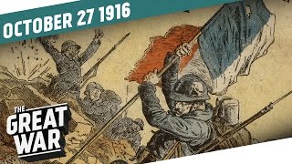 France Turns The Tide At Verdun I THE GREAT WAR Week 118 [upl. by Mead116]