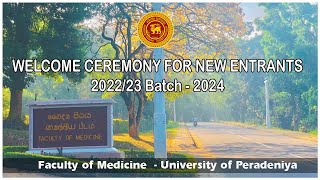 Welcome Ceremony for New Entrants  202223 Batch  Faculty of Medicine [upl. by Sanjay]