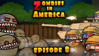 Zombies in America  Sacramento Episode 8  Countryballs [upl. by Waxman422]