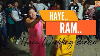 quotHaye Ramquot Dekhi Na Jo Tohara Ke Ham Tharu wedding dance Rajapur 2021 [upl. by Dilisio]