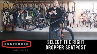 Select the Right Dropper Seatpost [upl. by Modesty227]