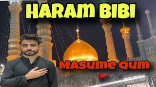 Ziarat Haram BiBi Fatima tu zahara qum🇮🇷🙏🏻 Masjid jamkran Tehran travel vlogs [upl. by Asel]