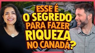 Como construir um patrimônio de imóveis no Canadá [upl. by Adrien124]