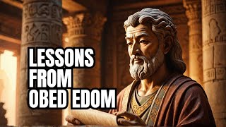 3 Crucial Lessons I Learned from Obed Edoms Life in the Bible [upl. by Adnamar]