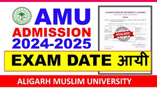 AMU Admission 2024 Exam Date आया 🔥Aligarh Muslim University Admission 2024AMU Entrance Exam 2024 [upl. by Farmann932]