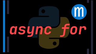 Async for loops in Python [upl. by Felder]