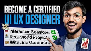 How to Become a Certified UI UX Designer with Job Guarantee [upl. by Ayaj]