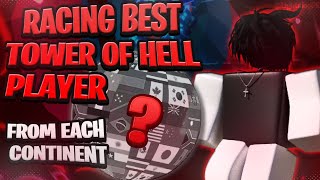 RACING THE BEST TOWER OF HELL PLAYER FROM EACH CONTINENT [upl. by Llecrad]