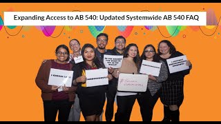 Expanding Access to AB 540 Updated Systemwide AB 540 FAQ May 9 2024 [upl. by Floria]