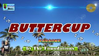 BUTTERCUP karaoke by The Foundations [upl. by Otrebireh]