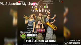 Veere full song veere di wedding movie song [upl. by Schwartz572]