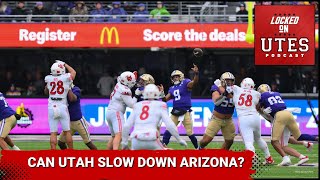 Utah Football Will the Utah Defense slow down Noah Fifita and Arizona Football [upl. by Annie237]