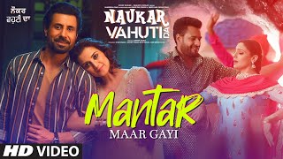 Mantar Maar Gayi Song  Ranjit Bawa  Mannat Noor  Rohit Kumar  Binnu Dhillon  Kulraj Randhawa [upl. by Richard]