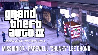 GTA III 100 Walkthrough Mission 07  Farewell Chunky Lee Chong [upl. by Yehus868]