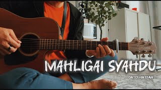 Mahligai Syahdu  Dato’ Hattan acoustic cover [upl. by Mcquoid]