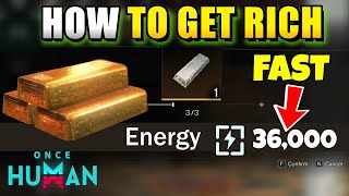 Once Human How to Get RICH FAST How to Sell Gold amp Silver Ingots Bar and Make Tons of ENERGY [upl. by Roxine]