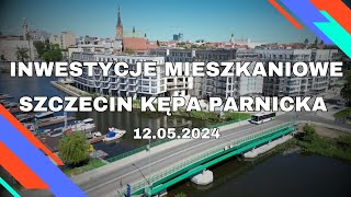 SZCZECIN KÄ™pa Parnicka  Inwestycje mieszkaniowe JW Siemaszko Budnex [upl. by Ennairac490]