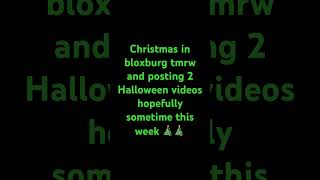 Christmas in Bloxburg tomorrow who’s ready [upl. by Haldis316]