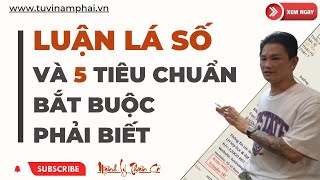 5 ĐIỀU PHẢI BIẾT KHI LUẬN LÁ SỐ  TỬ VI LÊ QUANG LĂNG  TỬ VI NAM PHÁI  MỆNH LÝ THIÊN CƠ [upl. by Anaidni]