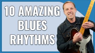 10 AMAZING Blues Rhythms Every Guitarist Should Know Blues Rhythm Guitar Lesson [upl. by Asfah332]