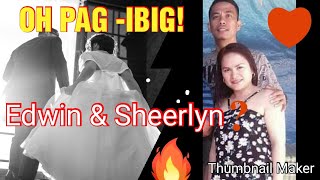 CONFIRMED EDWIN at SHEERLYN NAGKITA NA Wedding oh PAG IBIG [upl. by Waldos]