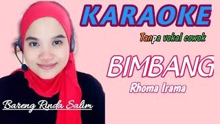 Bimbang  Rhoma Irama  Karaoke duet bareng Rinda Salim [upl. by Emlynn485]