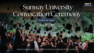 Sunway University Convocation February 2024 – Day 1 [upl. by Weiser]