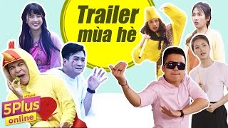 5Plus Online  Trailer phim mùa hè  Phim Hài Mới Nhất 2017 [upl. by Anaile]