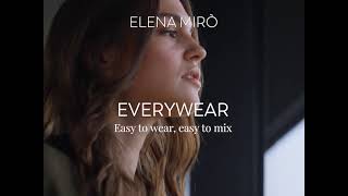 EveryWear Easy to wear easy to mix [upl. by Eileen]