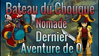 PVM  AVENTURE DE 0  À LABORDAGE  DONJON CHOUQUE  DERNIERNOMADE   TEAM LV88 [upl. by Lisab]