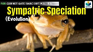 SYMPATRIC SPECIATION  TYPE OF SPECIATION  CSIR NET GATE EVOLUTION [upl. by Cerell418]