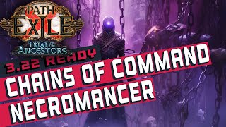 322CHAINS OF COMMAND NECROMANCER Path of Exile Build Guide [upl. by Azpurua]